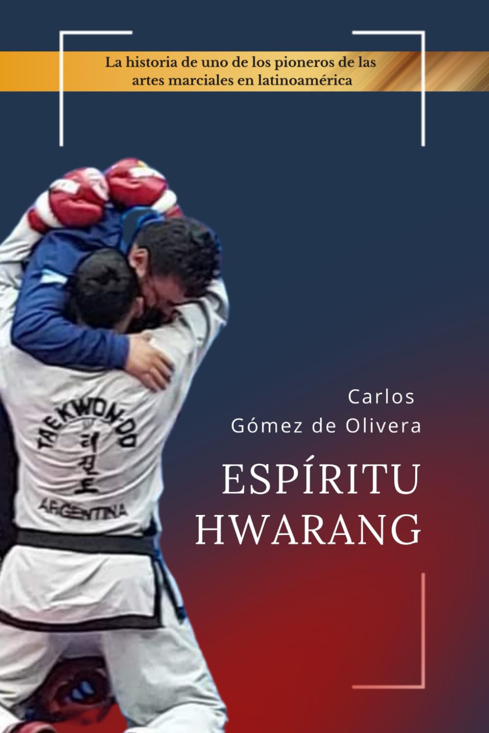 Espíritu Hwarang: El desafío de crear un mundo para las Artes Marciales